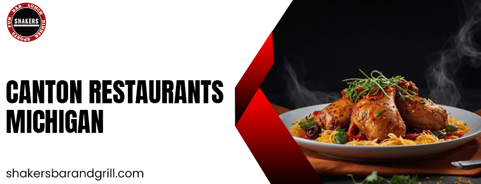 Canton restaurants in Michigan