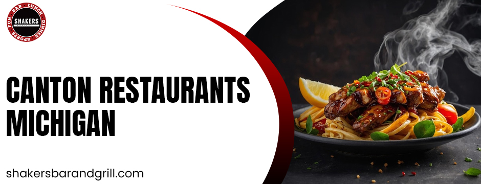 Canton restaurants in Michigan