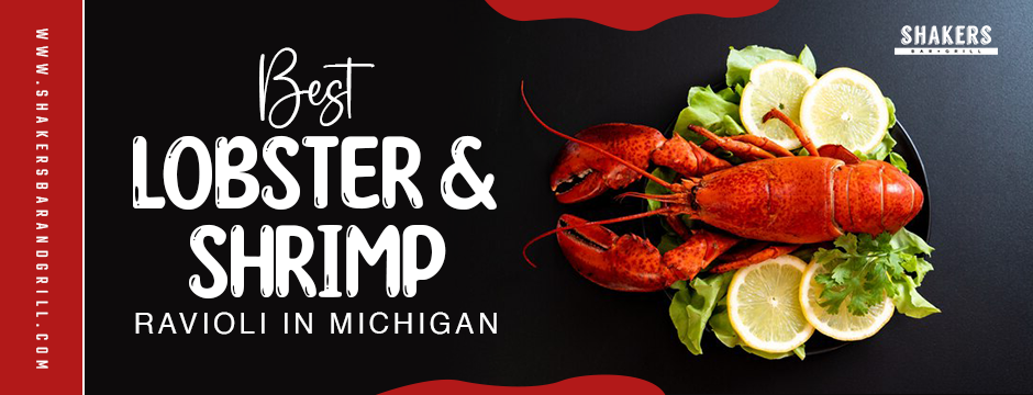 best lobster & shrimp ravioli in Michigan