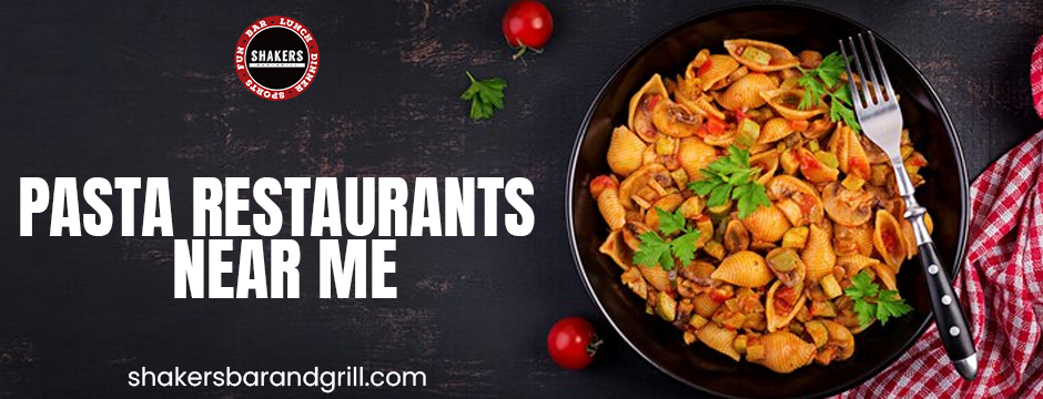 pasta restaurants near me