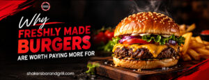 Why Freshly Made Burgers Are Worth Paying More For